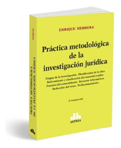 Libro - Práctica Metodológica De La Investigación Jurídica.