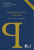 Comprar Derecho Penal Laboral - Berruezo, Garcia Cavero Y Otros