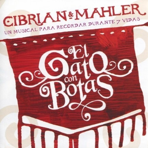 Cibrian & Mahler El Gato Con Botas Cd Nuevo Cerrado En Stock