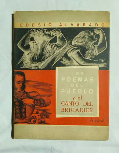 Los Poemas Del Pueblo Y El Canto Del Brigadier. 