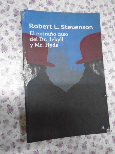 El Extraño Caso Del Dr. Jekyll Y Mr. Hyde Ed. Loqueleo Ver**