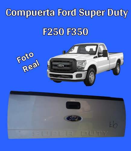 Compuerta Ford Super Duty 
