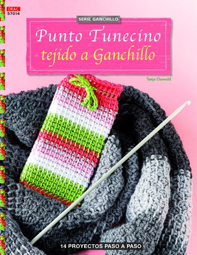 Libro Punto Tunecino Tejido A Ganchillo - Osswald, Tanja