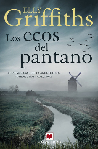 Los Ecos Del Pantano, De Griffiths, Elly. Editorial Maeva Ediciones, Tapa Blanda En Español