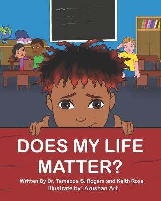 Libro Does My Life Matter? - Keith Ross