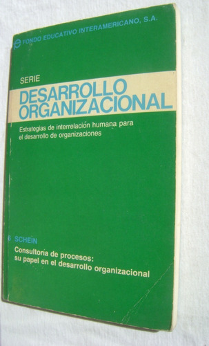 Desarrollo Organizacional. Estrategias De Interrelación