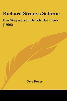 Libro Richard Strauss Salome: Ein Wegweiser Durch Die Ope...