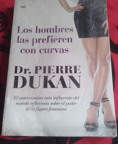 Los Hombres Las Prefieren Con Curvas Pierre Dukan