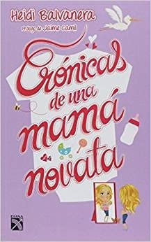 Libro Cronicas De Una Mama Novata *cjs