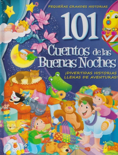 101 Cuentos De Las Buenas Noches, De C. C. Asturias. Editorial Comics Y Cuentos Asturias, Tapa Dura, Edición 01 En Español, 2018