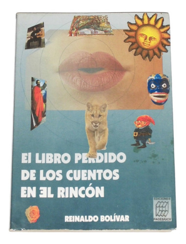 El Libro Perdido De Los Cuentos En El Rincon / R. Bolivar