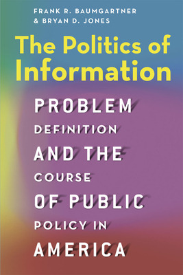 Libro The Politics Of Information: Problem Definition And...