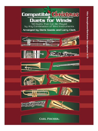 Compatible Christmas Duets For Winds (alto Saxophone / Barit