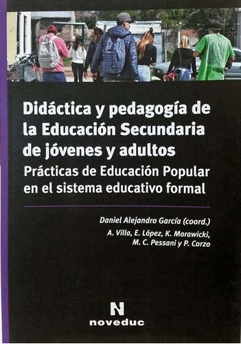 Didactica Y Pedagogia De La Educacion Secundaria De Jovenes.