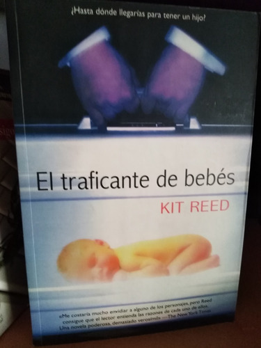 El Traficante De Bebes - Kit Reed