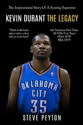 Libro Kevin Durant : The Inspirational Story Of A Scoring...