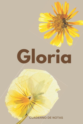 Libro: Cuaderno De Notas Nombre Personalizado Gloria: Gloria