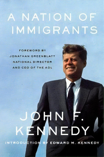 A Nation Of Immigrants, De John F. Kennedy. Editorial Harpercollins Publishers Inc, Tapa Blanda En Inglés