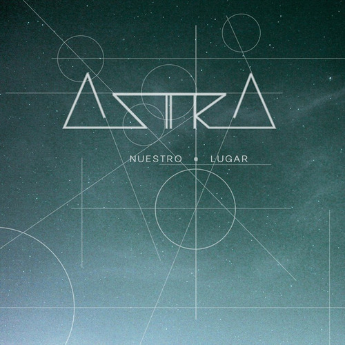 Astra - Nuestro Lugar