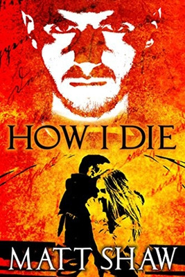 Libro How I Die - Shaw, Matt