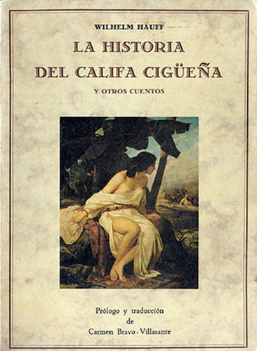 Libro La Historia Del Califa Cigüeña Y Otros Sueños Lku