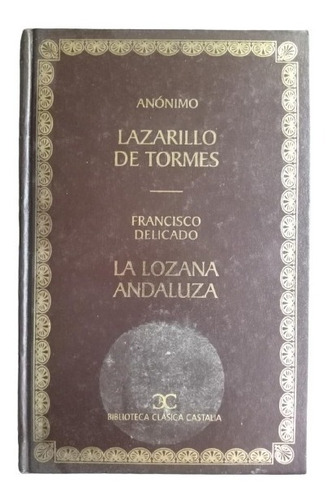 Lazarillo De Tormes, La Lozana Andaluza