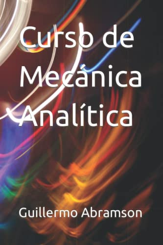 Curso De Mecanica Analitica (edición En Español)
