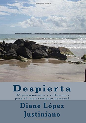 Despierta: 365 Pensamientos Y Reflexiones Para El Mejoramien