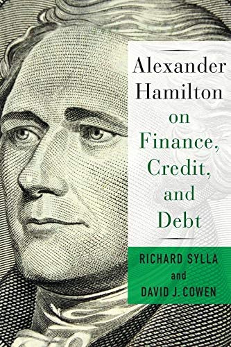 Alexander Hamilton On Finance, Credit, And Debt, De Cowen, David. Editorial Columbia University Press, Tapa Dura En Inglés