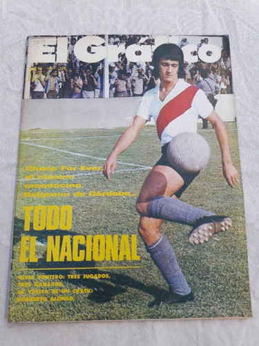 Revista El Grafico Nº 2819 Año 1973 Chaco For Ever Belgrano