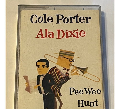 Cassette Cole Porter A La Dixie / Pee Wee Hunt