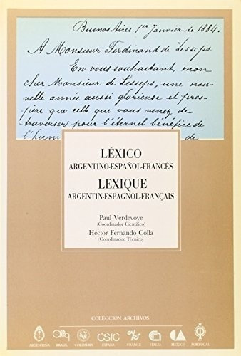 Lexico Argentino Español Frances  Lexique - Verdevoy, de VERDEVOYE, COLLA. Editorial Archivos en español