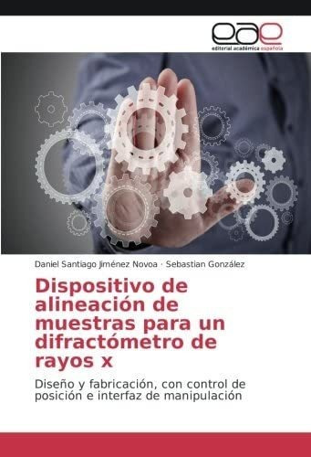 Libro: Dispositivo De Alineación De Muestras Para Un Difract