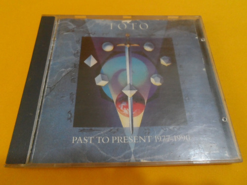 Cd: Toto: Past To Present 1977 - 1990 Cd