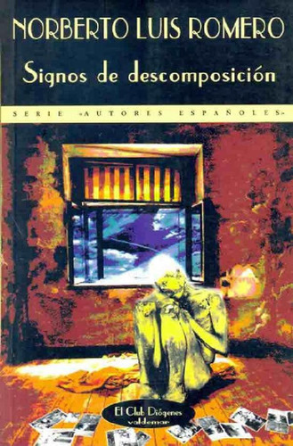 Libro - Signos De Deposicion - Romero, Norberto Luis