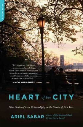 Heart Of The City - Ariel Sabar