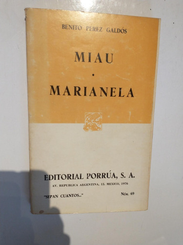 Miau, Marianela - Benito Pérez Galdós