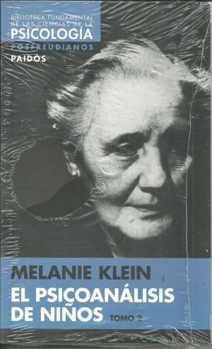 El Psicoanalisis De Niños 2 - Melanie Klein - Paidos