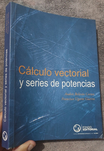Libro Cálculo Vectorial Y Series De Potencias Beltrán Ugarte