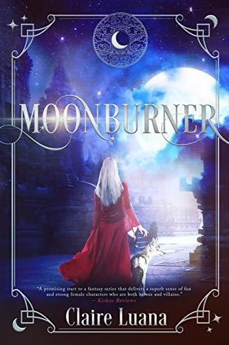 Book : Moonburner (moonburner Cycle) - Luana, Claire