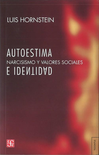 Autoestima E Identidad - Narcisismo Y Valores Sociales