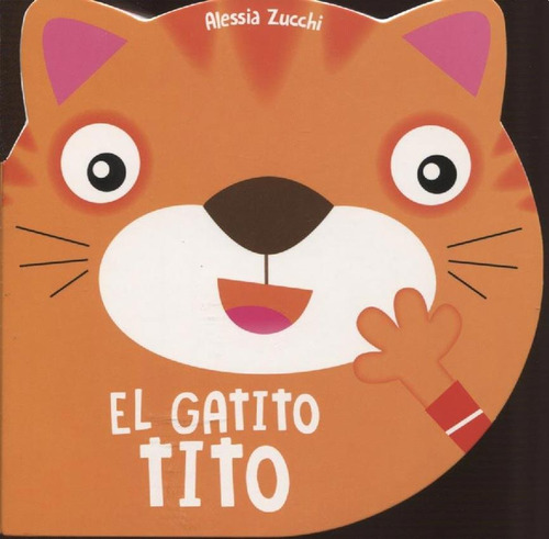El Gatito Tito - Alessia Zucchi
