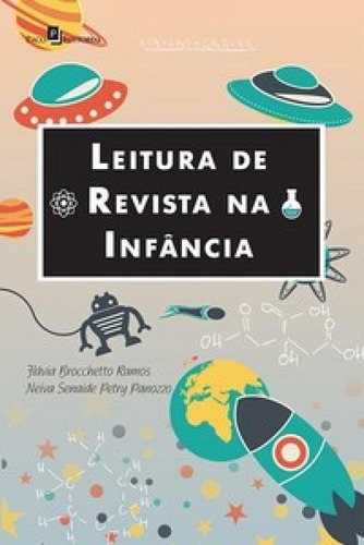 Leitura De Revista Na Infância, De Ramos Brocchetto. Editora Paco Editorial, Capa Mole Em Português