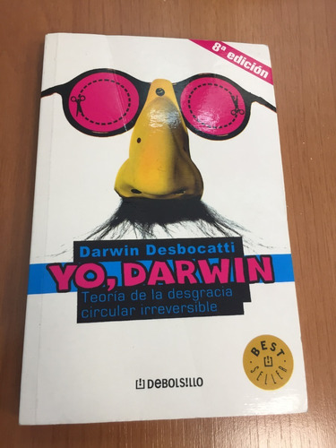 Libro Yo, Darwin - 8va Ed - Darwin Desbocatti - Oferta