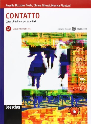 Contatto. Vol. 2a. Con Cd Audio, De Rosella Bozzone Costa. Editorial Loescher, Tapa Tapa Blanda En Italiano