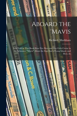 Libro Aboard The Mavis: It Is Told In This Book How Five ...