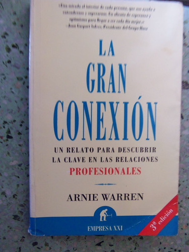 La Gran Conexion Relaciones Profesionales Arnie Warren Urano