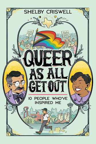 Libro: Queer As All Get Out: 10 Personas Que Me Han Inspirad