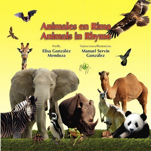 Animales En Rima/animals In Rhyme, De Ms Elisa Gonzalez Mendoza. Editorial Createspace Independent Publishing Platform, Tapa Blanda En Español