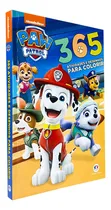 Comprar Patrulha Canina - 365 Atividades E Desenhos Para Colorir: Atividades E Desenhos Para Colorir